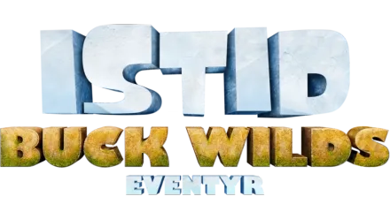 Istid: Buck Wilds eventyr