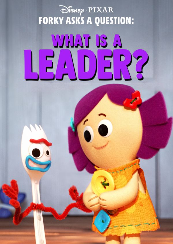 Forky Asks a Question: What is a Leader? on Disney+ US