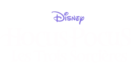 Hocus Pocus : Les Trois Sorcières