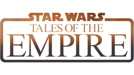 Star Wars: Tales Of The Empire