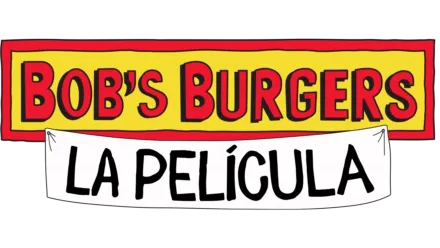 Bob´s Burgers - La Película