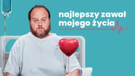 thumbnail - Najlepszy zawał mojego życia