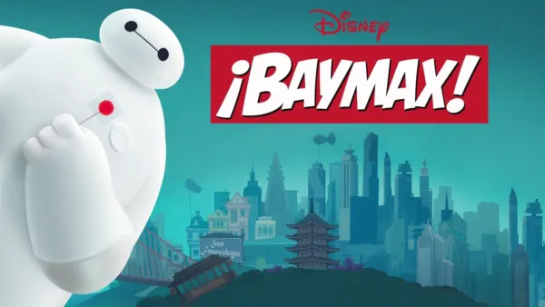 thumbnail - ¡Baymax!