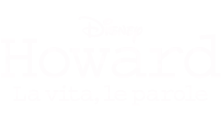 Howard: La vita, le parole