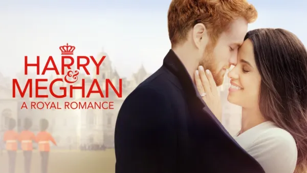thumbnail - Harry & Meghan: A Royal Romance