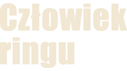 Człowiek ringu