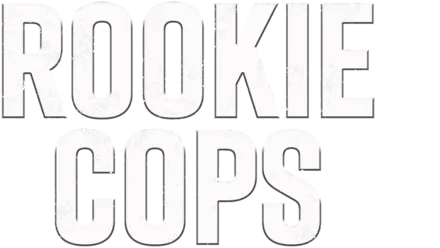 Rookie Cops