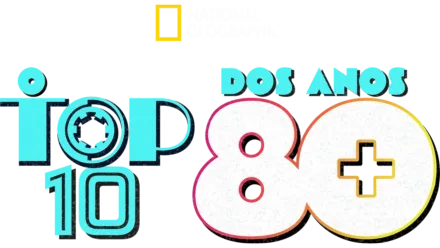 O Top 10 dos Anos 80