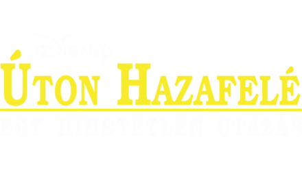 Úton Hazafelé - Egy hihetetlen utazás