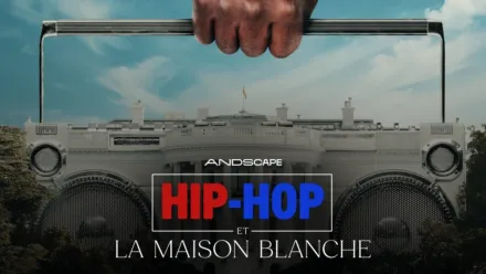 thumbnail - Hip-Hop et La Maison Blanche