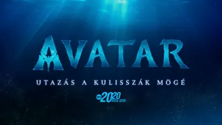 thumbnail - Avatar: Utazás a kulisszák mögé