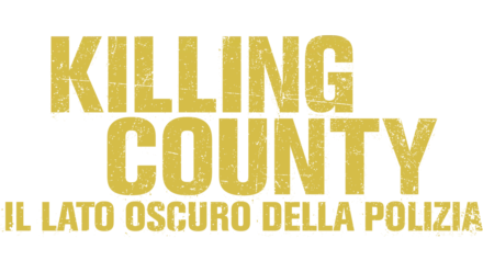 Killing County: il lato oscuro della Polizia