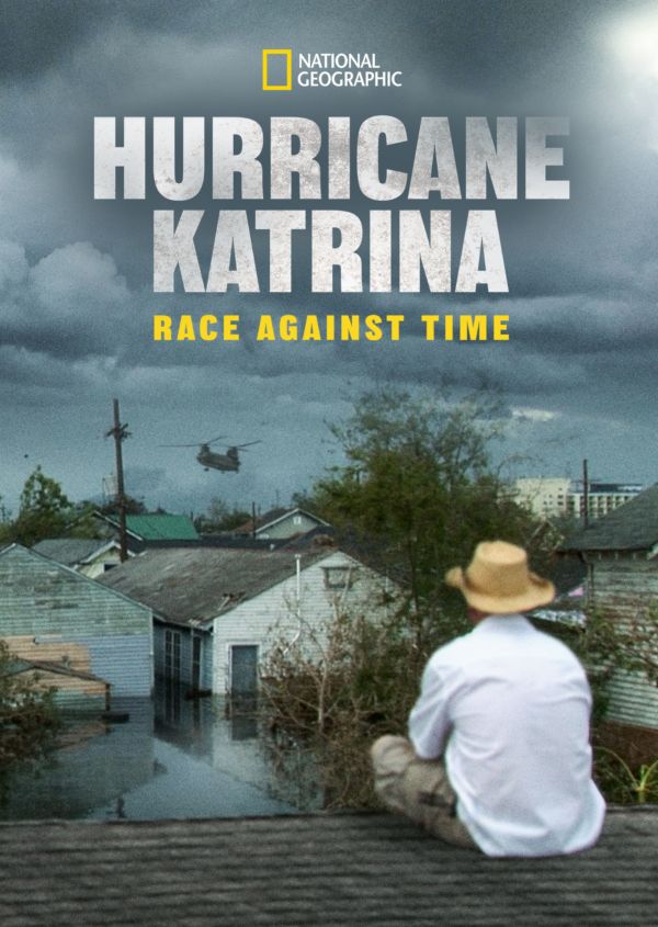 Hurricane Katrina: Race Against Time on Disney+ ES