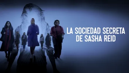 thumbnail - La sociedad secreta de Sasha Reid