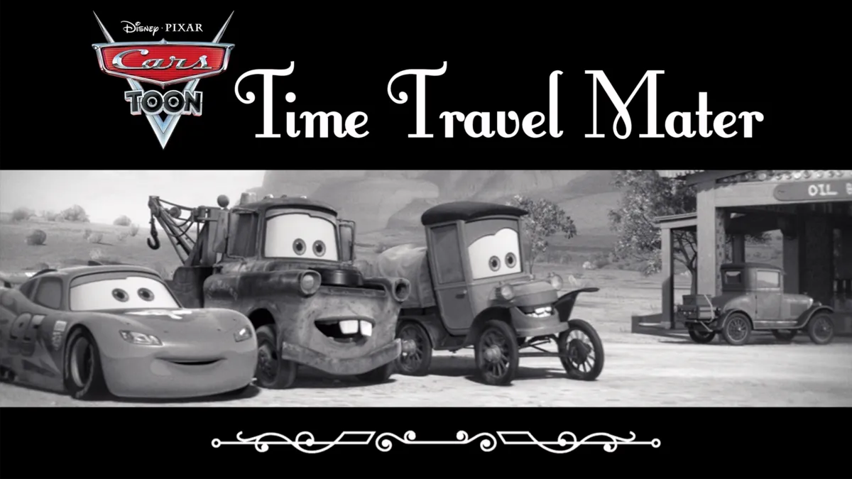 Watch Cars Toon Time Travel Mater Disney