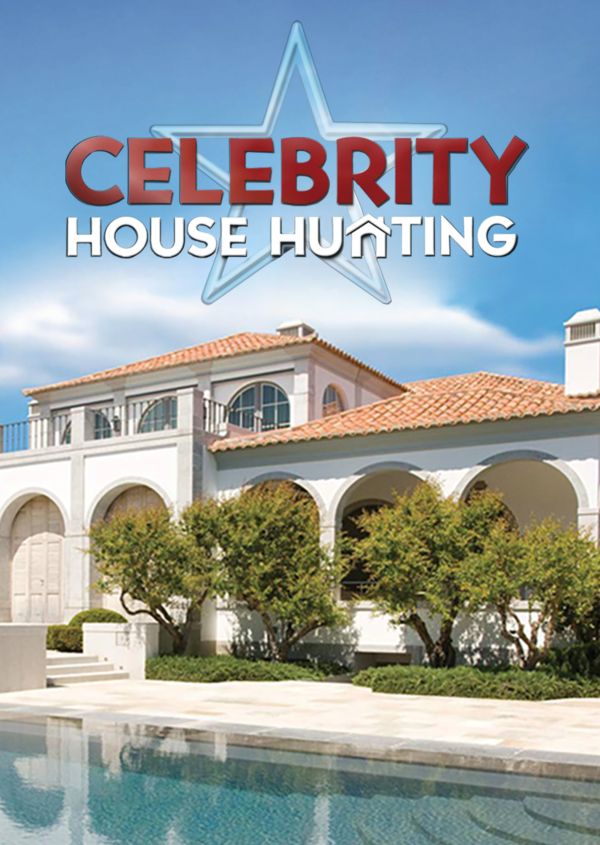 Celebrity House Hunting