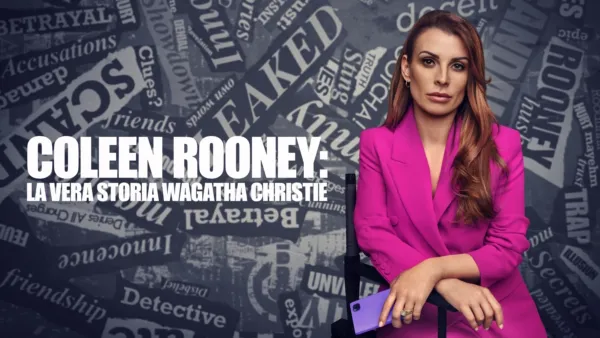 thumbnail - Coleen Rooney: la vera storia Wagatha Christie