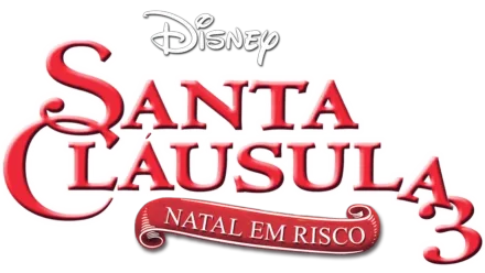 Santa Cláusula 3 - Natal em Risco