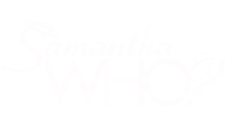 Samantha Who?