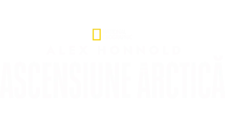 Ascensiune la Pol cu Alex Honnold