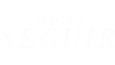 O Dia a Seguir