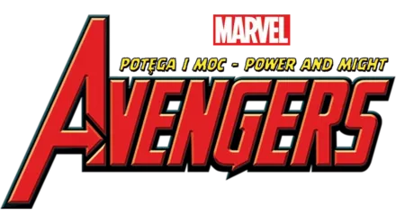 Potęga i moc "The Avengers – power and  might".