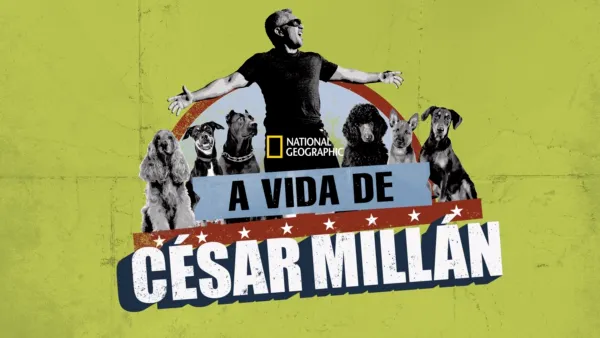 thumbnail - A Vida de César Millán