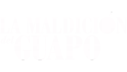 La maldición del guapo