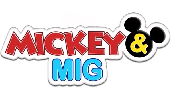 Mickey & Mig