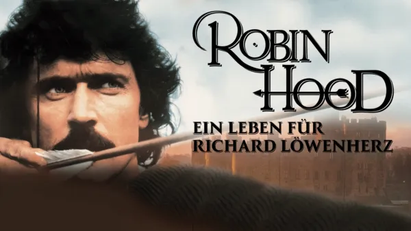thumbnail - Robin Hood - Ein Leben für Richard Löwenherz