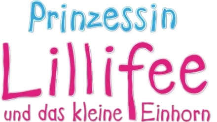 Prinzessin Lillifee Und Das Kleine Einhorn