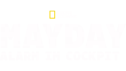 Mayday - Alarm im Cockpit