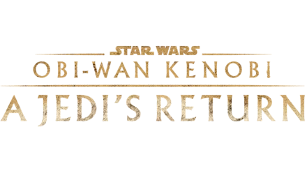 Obi-Wan Kenobi : A Jedi's Return