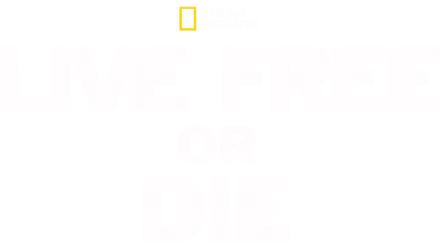 Live Free or Die