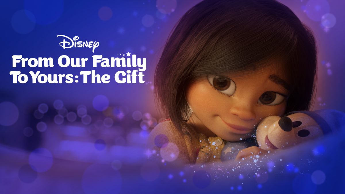 Watch From Our Family to Yours The Gift Disney+