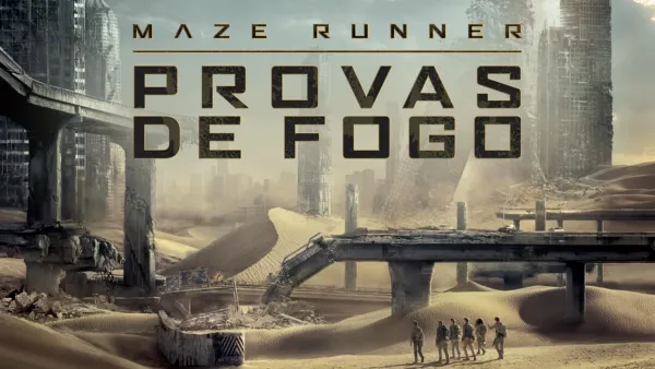 thumbnail - Maze Runner: Prova De Fogo