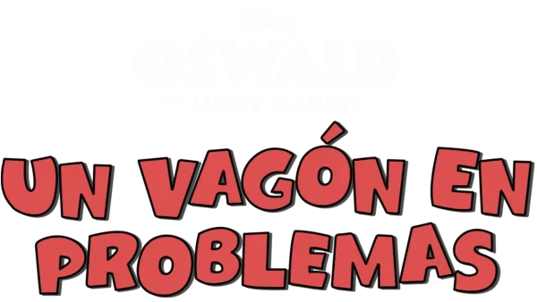 Oswald: Un vagón en problemas