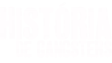 História de Gangsters