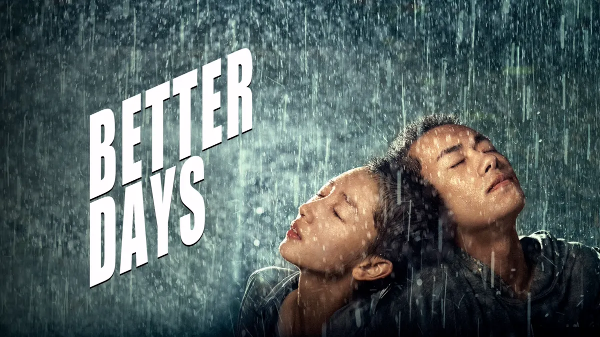 Better days 2025 full movie english