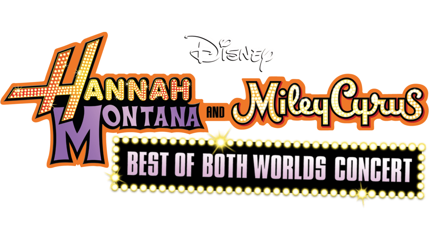 Watch Hannah Montana And Miley Cyrus Best Of Both Worlds Concert Full Movie Disney