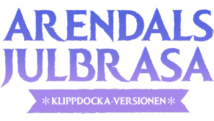 Arendals julbrasa: Klippdocka-versionen