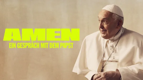 thumbnail - AMEN: Ein Gespräch mit dem Papst
