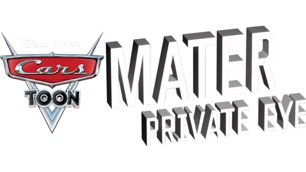 Cars Toon: Mater Private Eye