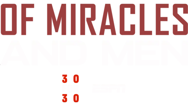 Of Miracles and Men