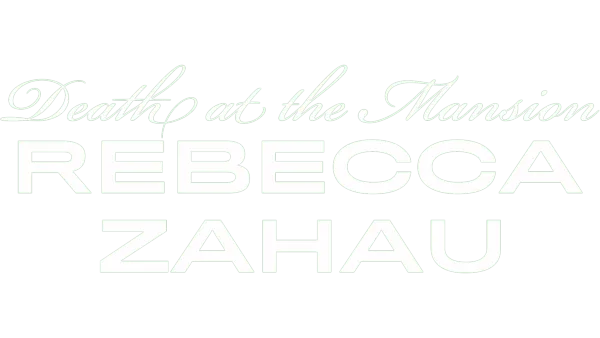 Death at the Mansion: Rebecca Zahau