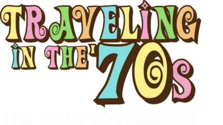 Travelling in the 70s: The Road to Freedom