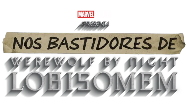 Nos Bastidores de Werewolf By Night: Lobisomem