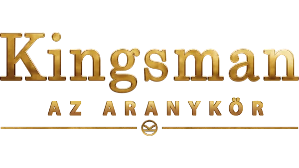 Kingsman: Az aranykör