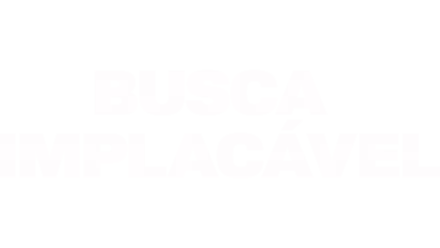 Busca Implacável