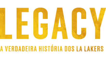 Legacy: A Verdadeira História dos LA Lakers